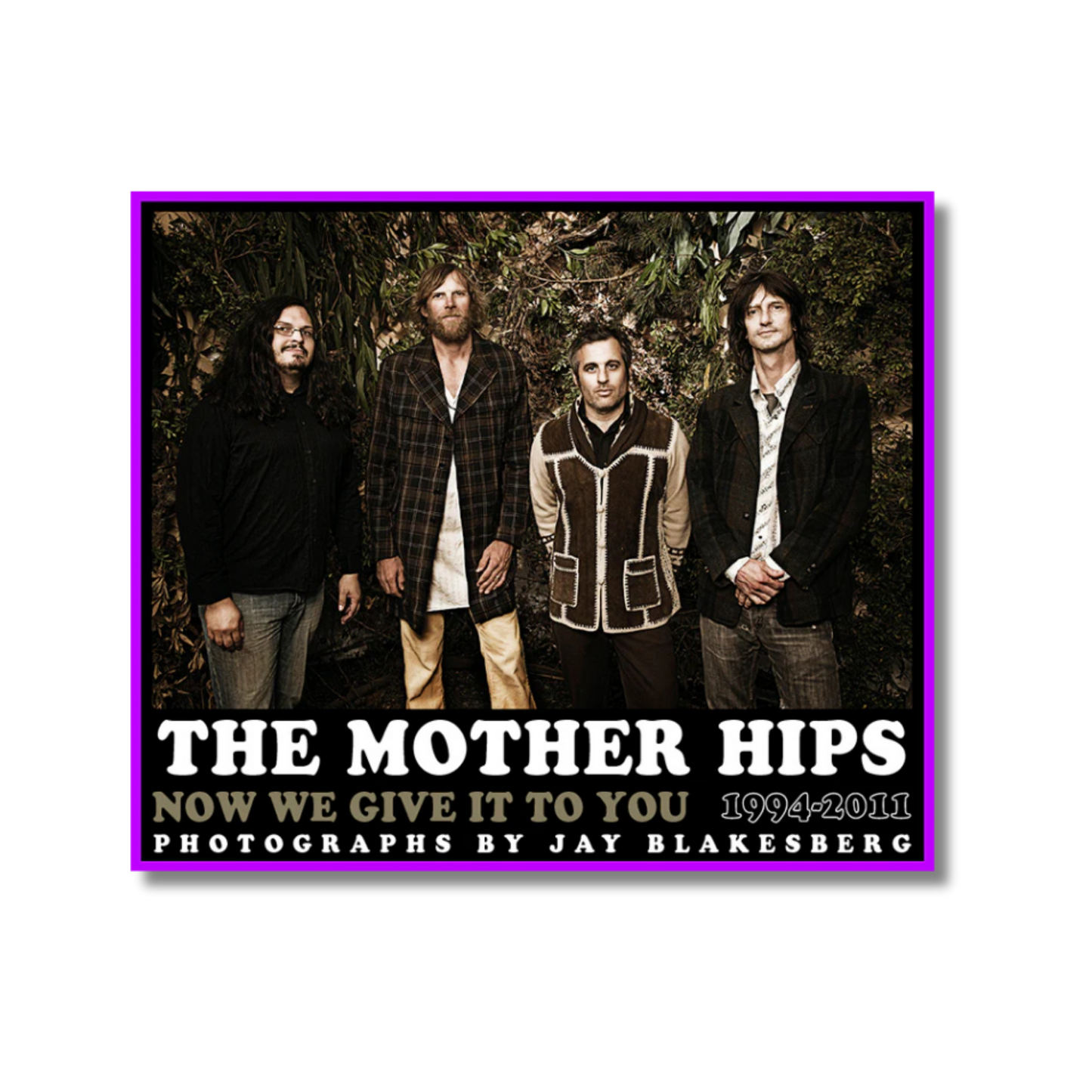 Limited Edition - The Mother Hips: Now We Give It To You