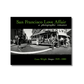 Gene Wright, San Francisco Love Affair: A Photographic Romance