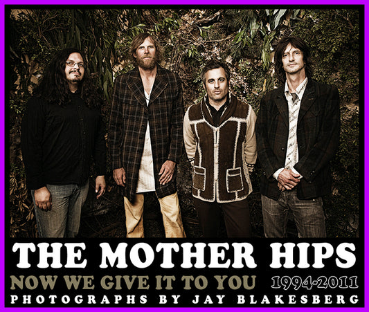 The Mother Hips: Now We Give It To You - Cover